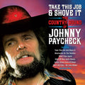 Johnny Paycheck - Take This Job & Shove It (2CD) (CD)