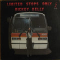 Rickey Kelly - Limited Stops Only (180g) (Vinyl) (US Import)
