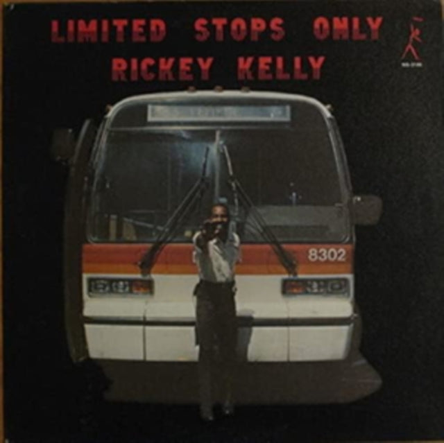 Rickey Kelly - Limited Stops Only (180g) (Vinyl) (US Import)