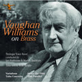 Tredegar Town Band; Ross Knight - Vaughan Williams On Brass (CD)