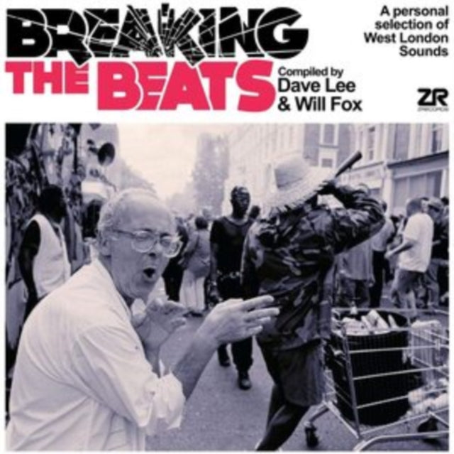 Dave Lee & Will Fox - Breaking The Beats: A Personal Selection Of West London Sounds (CD)