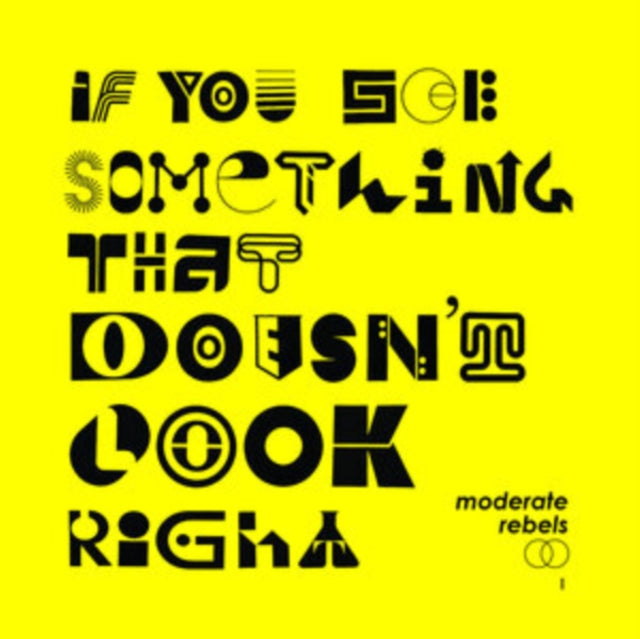 Moderate Rebels - If You See Something That Doesn't Look Right (Yellow Vinyl) (Vinyl) (US Import)