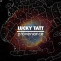 Lucky Tatt - Provenance (Vinyl) (US Import)