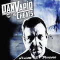 Vapid,Dan & The Cheats - Welcome To Dystopia (Vinyl) (US Import)