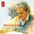 John Barbirolli - Glorious John - Barbirolli (CD)