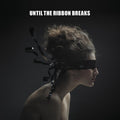 Until The Ribbon Breaks - A Lesson Unlearnt (CD)