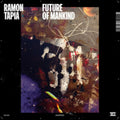 Ramon Tapia - Future Of Mankind (Vinyl) (US Import)