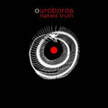 Naked Truth - Ouroboros (CD)