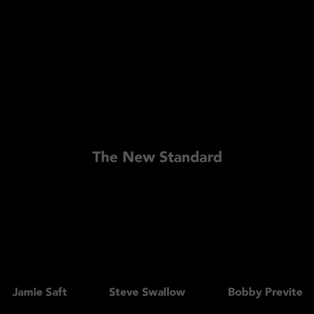 Saft/Swallow/Previte - New Standard (CD)