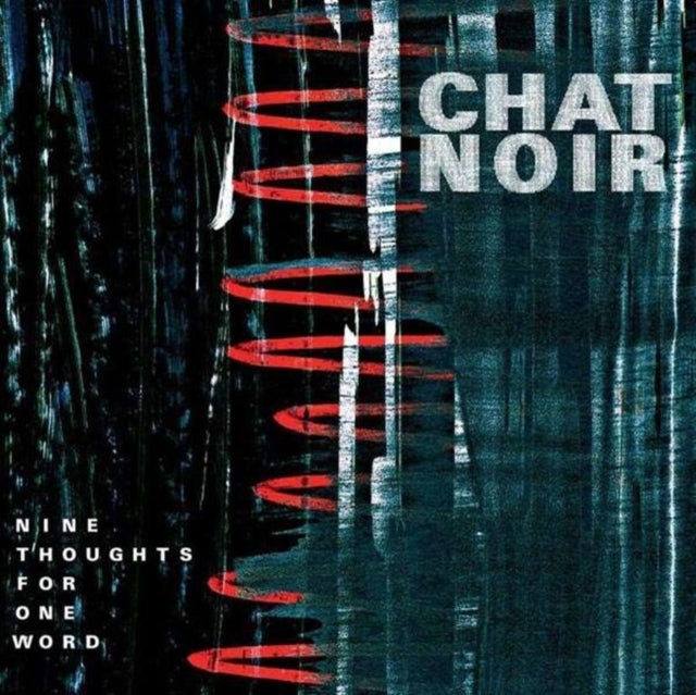 Chat Noir - Nine Thoughts For One Word (Vinyl) (US Import)