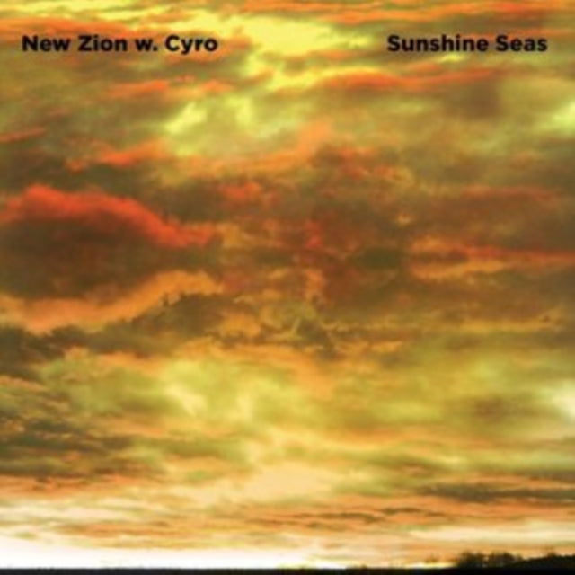 New Zion W.Cyro - Sunshine Seas (CD)