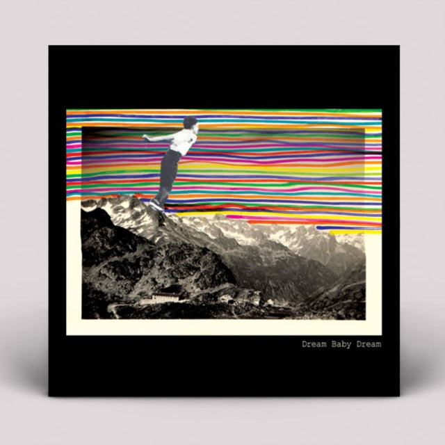 Dream Baby Dream - Dream Baby Dream (Vinyl) (US Import)