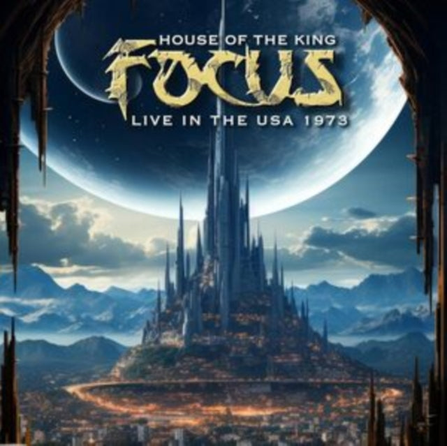 Focus - House Of The King - Live In The USA 1973 (CD) (US Import)