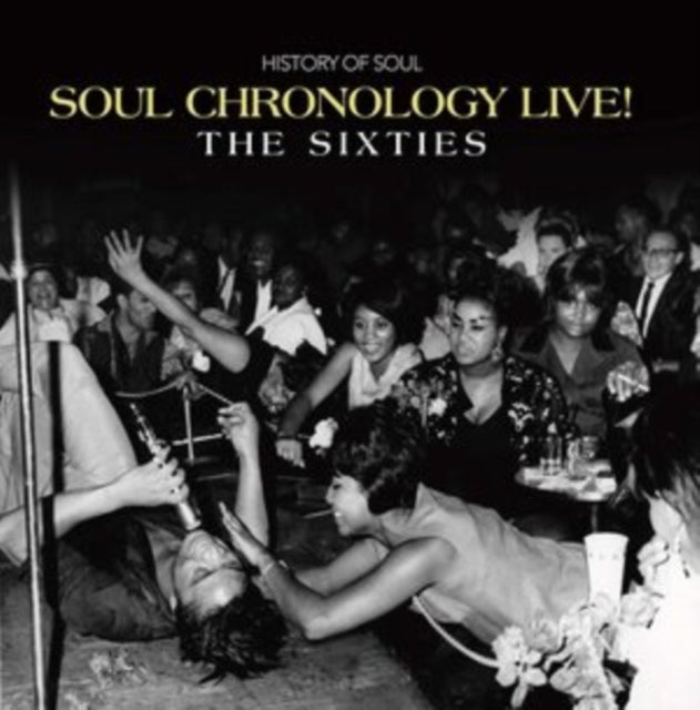 Various Artist - Soul Chronology Live! (The Sixties) (CD)