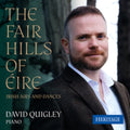 David Quigley - Fair Hills Or Eire Irish Airs & Dances (CD)