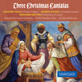 Various Artists - Three Christmas Cantatas (CD)