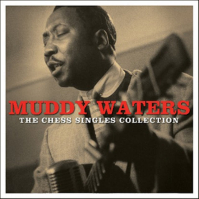 Muddy Waters - Chess Singles Collection (CD)