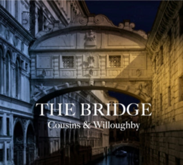 Cousins & Willoughby - Bridge (CD)