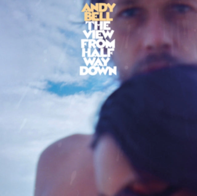 Andy Bell - View From Halfway Down (CD)