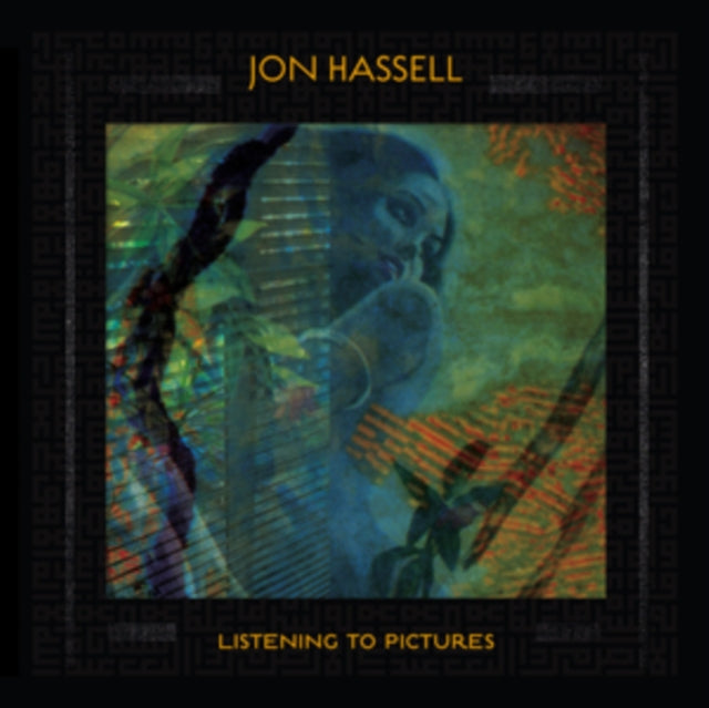 Jon Hassell - Listening To Pictures (Pentimento Volume 1) (CD)