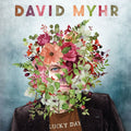 David Myhr - Lucky Day (Vinyl) (US Import)