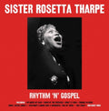 Sister Rosetta Tharpe - Rhythm N Gospel (Vinyl) (US Import)