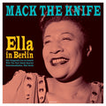 Ella Fitzgerald - Mack The Knife - Ella In Berlin (180g) (Vinyl) (US Import)