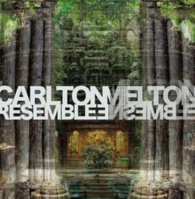 Carlton Melton - Resemble Ensemble (CD)