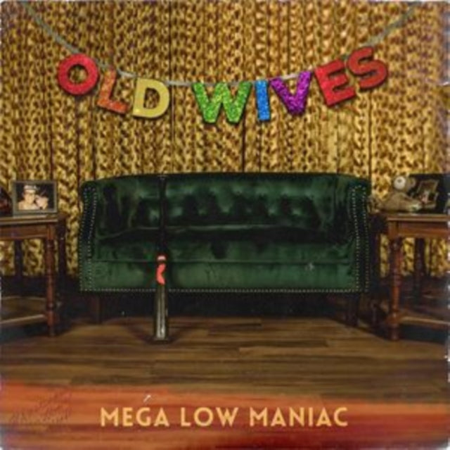 Old Wives - Mega Low Maniac (Vinyl) (US Import)