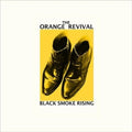 Orange Revival - Black Smoke Rising (Vinyl) (US Import)