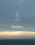 Mogwai: If The Stars Had A Sound (Limited/Collectors Edition) (Blu-ray) (Region A US Import)