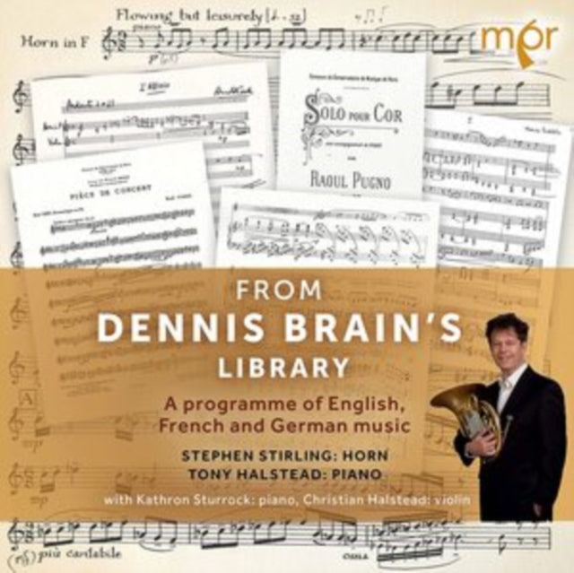 Stephen Stirling; Tony Halstead; Kathron Sturrock; Christian Halstead - From Dennis Brain's Library (CD)