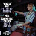East,Thomas; Paul (Guitar Red) Johnson - Follow The Rainbow / That I Love You (Vinyl) (US Import)