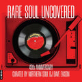 Various Artists - Rare Soul Uncovered (40th Anniversary Edition) (Vinyl) (US Import)