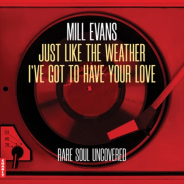 Mill Evans - Just Like The Weather / Ive Got To Have Your Love (Vinyl) (US Import)