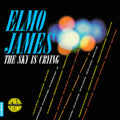 Elmo James - Sky Is Crying (Vinyl) (US Import)