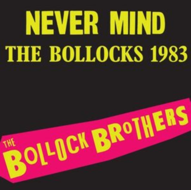 Bollock Brothers - Never Mind The Bollocks 1983 - Remastered (Neon Pink Vinyl) (Vinyl) (US Import)