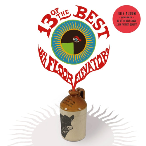 13th Floor Elevators - 13 Of The Best Of The 13th Floor Elevators (180g) (Vinyl) (US Import)