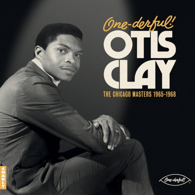 Otis Clay - One-Derful! Otis Clay: The Chiacgo Masters 1965-1968 (Vinyl) (US Import)