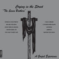 Seven Brothers - Crying In The Street (Deluxe/Silver Vinyl) (Vinyl) (US Import)