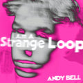 Andy Bell - I Am A Strange Loop (Vinyl Single) (US Import)