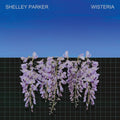 Shelley Parker - Wisteria (2LP) (Vinyl) (US Import)