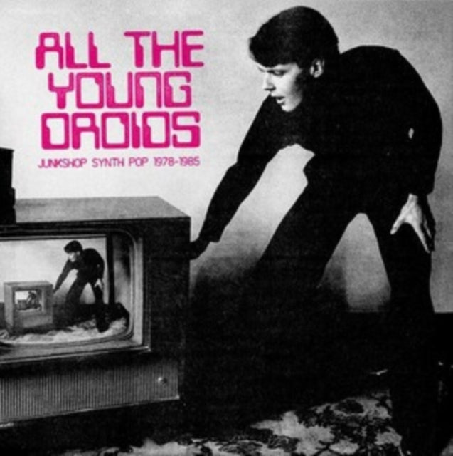 Various Artists - All The Young Droids - Junkshop Synth Pop 1978-1985 (2CD) (CD) (US Import)