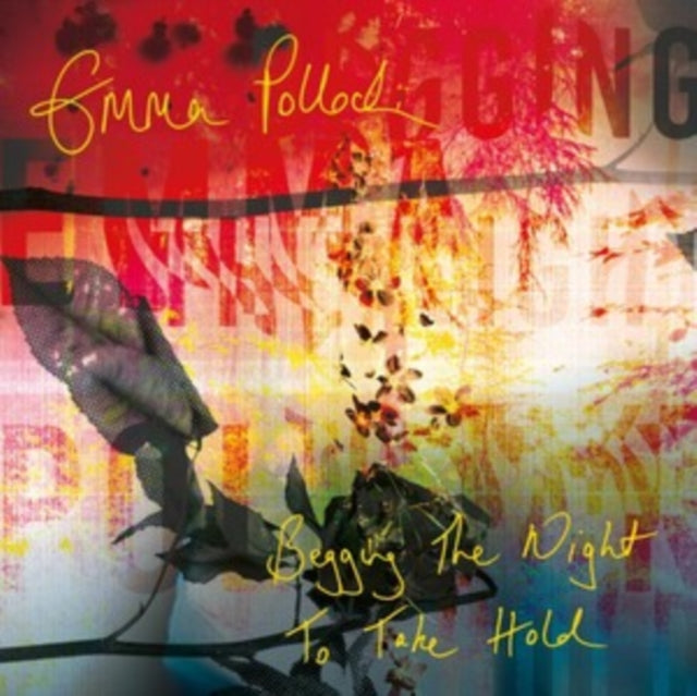 Emma Pollock - Begging The Night To Take Hold (CD)
