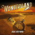 Julie July Band - Wonderland (CD)