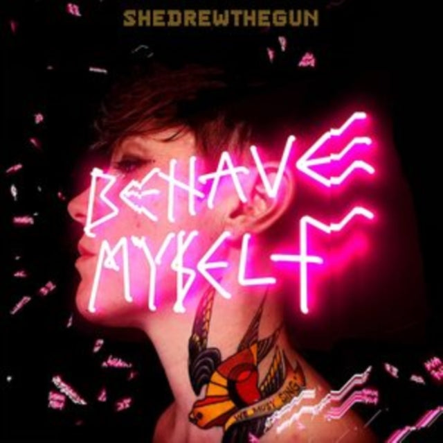 She Drew The Gun - Behave Myself (Import) (Vinyl) (US Import)