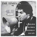 Times - I Helped Patrick Mcgoohan Escape (Vinyl Single) (US Import)