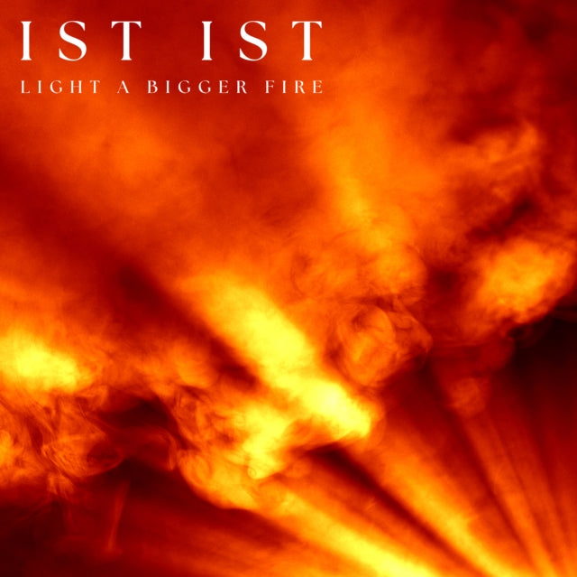 Ist Ist - Light A Bigger Fire (Clear Vinyl) (Vinyl) (US Import)
