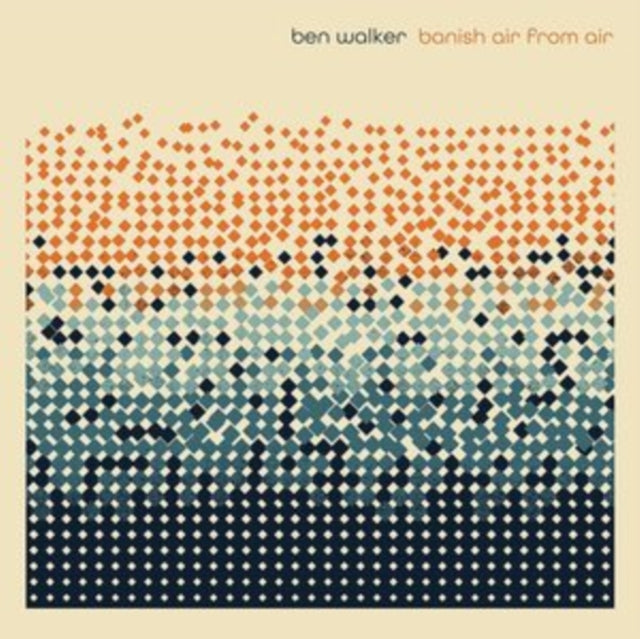 Ben Walker - Banish Air From Air (CD)