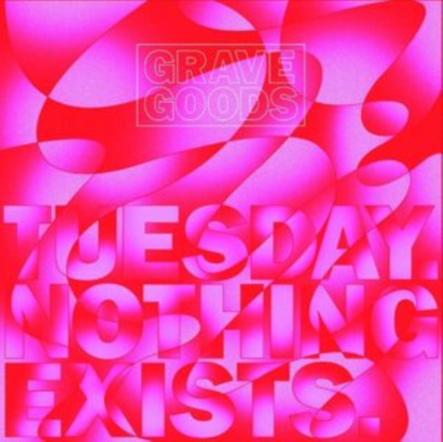 Grave Goods - Tuesday. Nothing Exists. (Vinyl) (US Import)